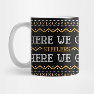 Here We Go - Pittsburgh Steelers Christmas Sweater Mug